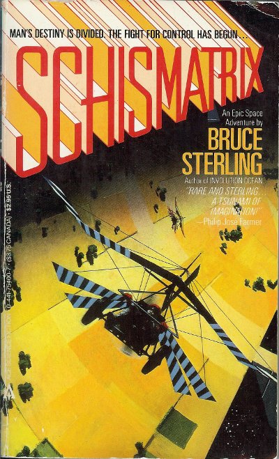 Bruce Sterling `Schismatrix` .